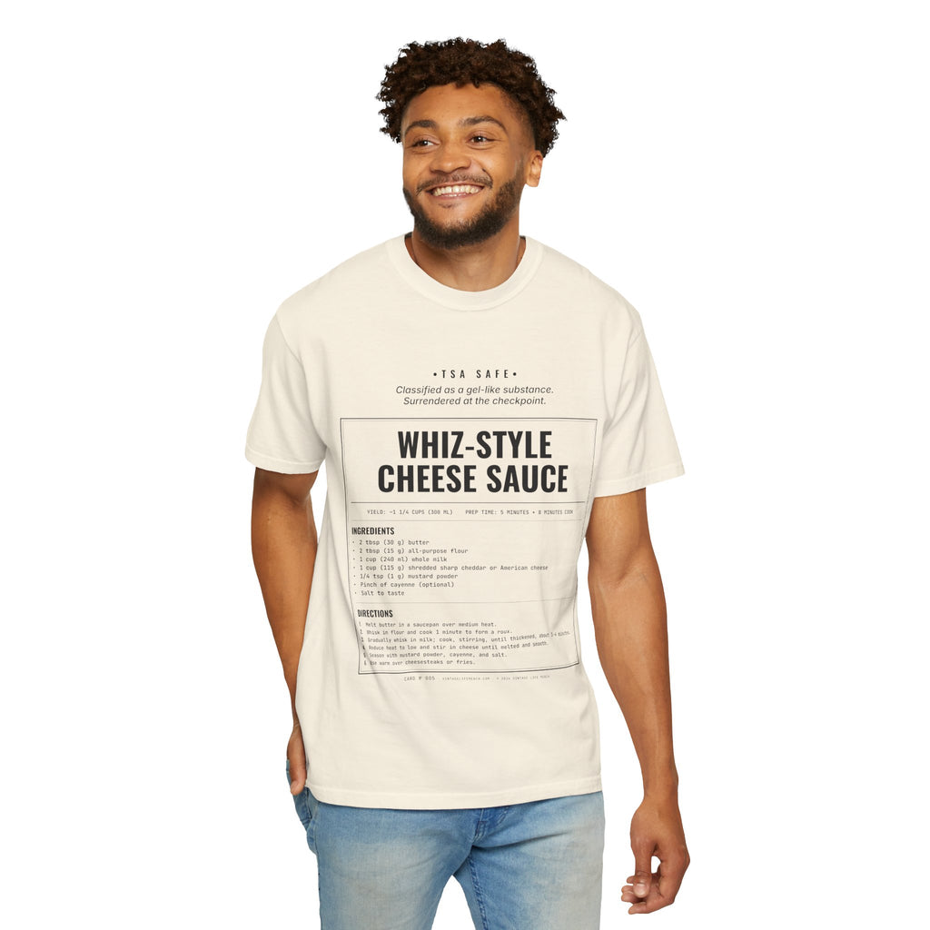 Whiz-Style Cheese Sauce Recipe Shirt | TSA Safe Vintage Tee