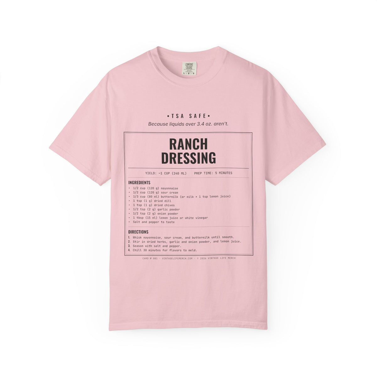 Ranch Dressing Recipe Shirt | TSA Safe Vintage Tee in Blossom