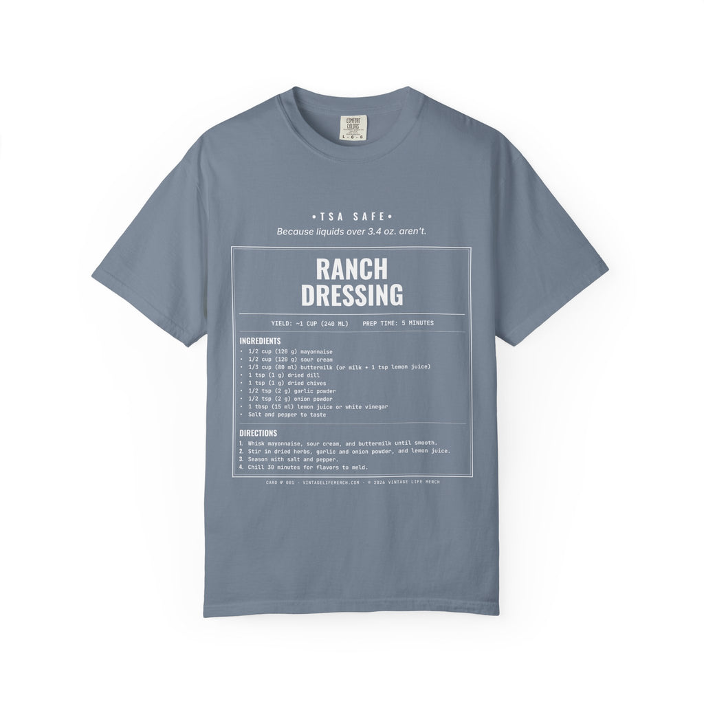 Ranch Dressing Recipe Shirt | TSA Safe Vintage Tee in Blue Jean